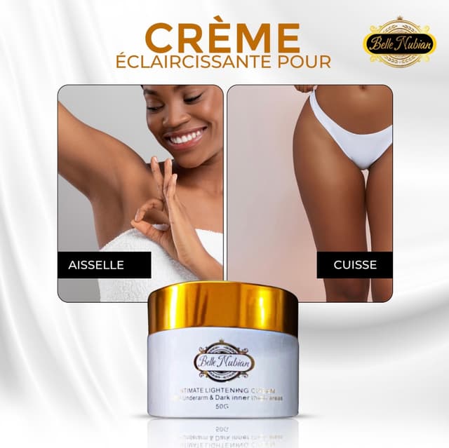 Crème Éclaircissante Intime (Pour les Aisselles et l'Intérieur des Cuisses)